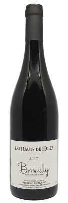 Les Hauts de Huire - Frédéric Aublanc - Brouilly 2017 Buen consejo de compra al mejor precio Comerciante de vinos de Burdeos