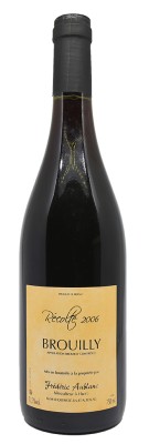 Les Hauts de Huire - Frédéric Aublanc - Brouilly  2006 bon avis meilleur prix bon caviste