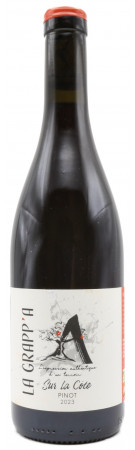 Domaine la Grapp'A - Sur la Côte - Pinot 2023