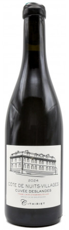 Maison Camille Thiriet - Côte de Nuits-Villages - Cuvée Deslandes 2024